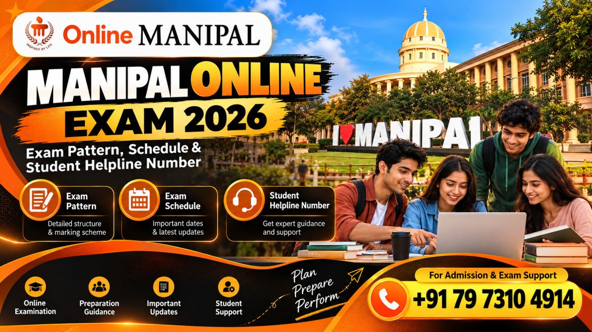 Manipal Online Exam 2026: Exam Pattern, Schedule, Guidelines & Student Helpline Number