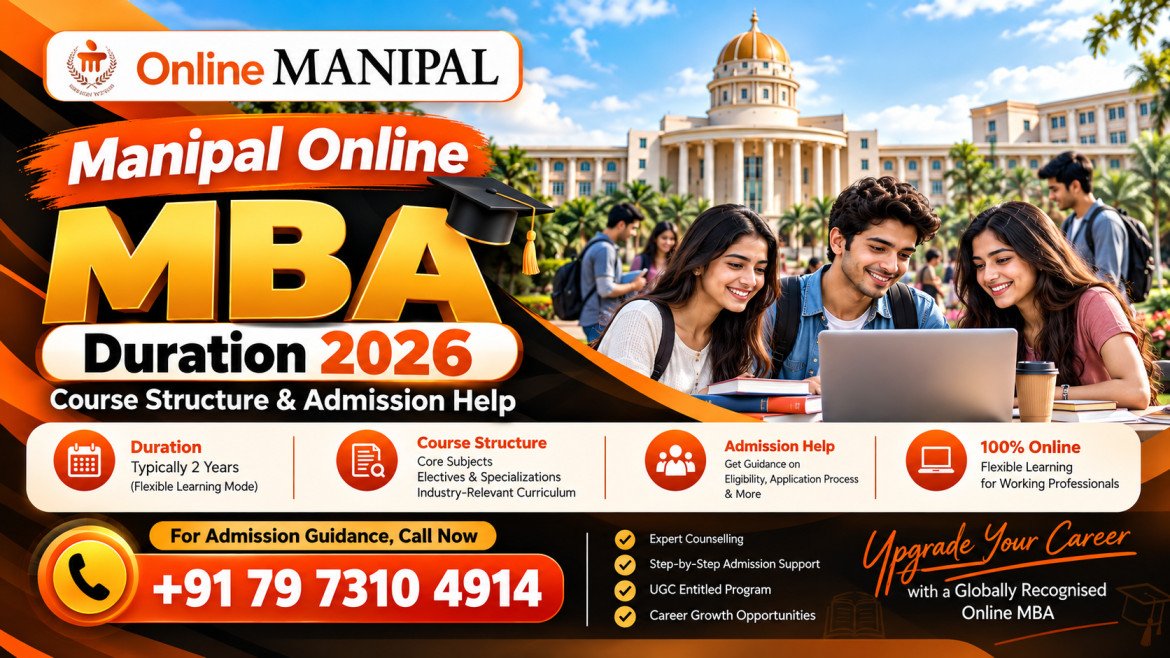 Manipal Online MBA Duration 2026: Course Structure, Eligibility, Learning Format & Admission Helpline