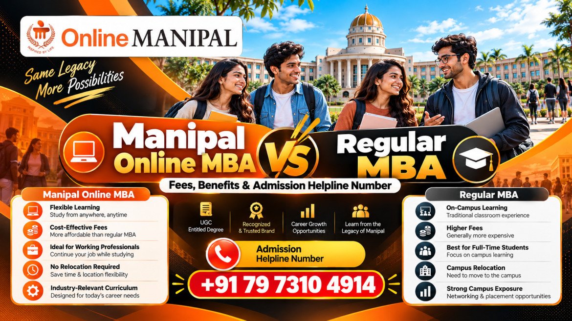 Manipal Online MBA vs Regular MBA: Fees, Benefits, Eligibility, Career Scope & Admission Guide 2026