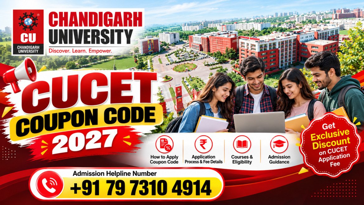 Chandigarh University CUCET Coupon Code 2027: Application Fee Discount, Scholarship, Eligibility & Admission Process