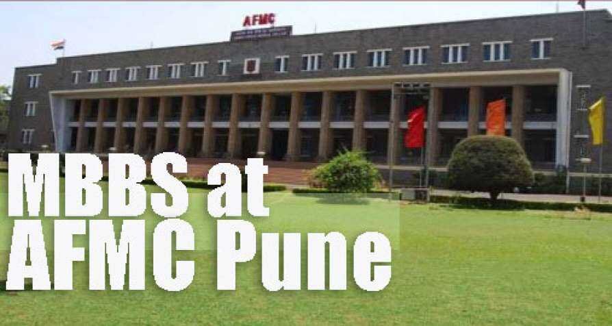Armed Forces Medical College (AFMC), Pune Maharastha