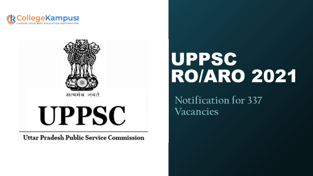 UPPSC RO/ARO 2021 Notification Out:Eligibility, Exam Pattern