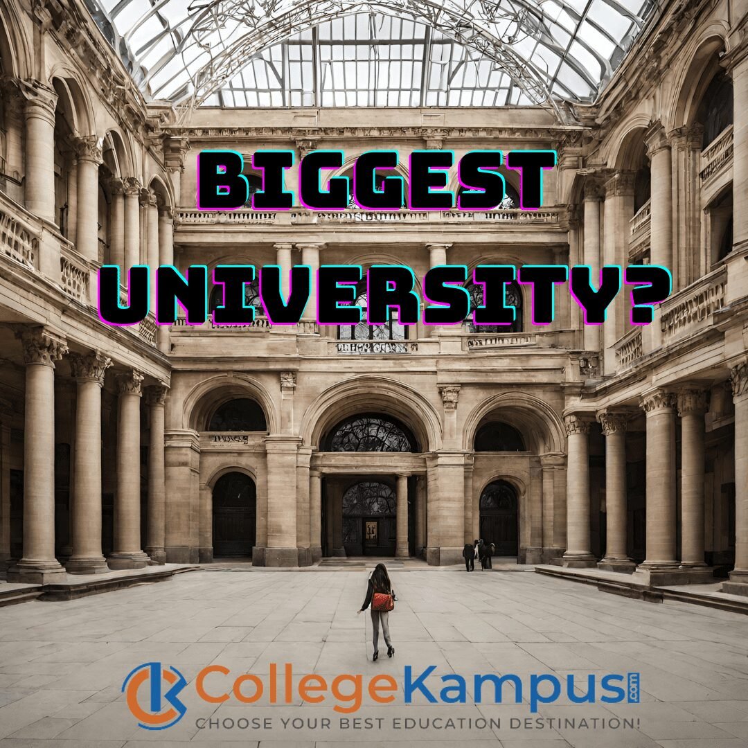 biggest university