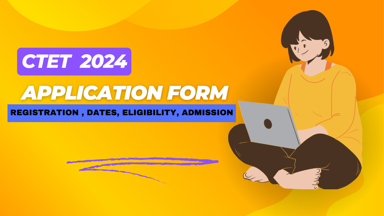 CTET 2024 Application Form (Extended),