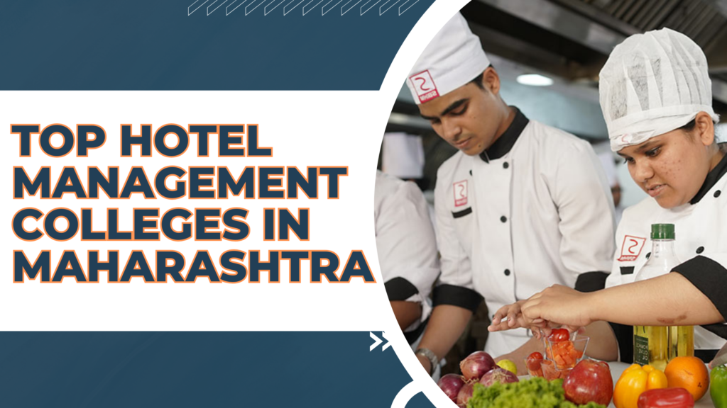 Top Hotel Management Colleges in Maharashtra