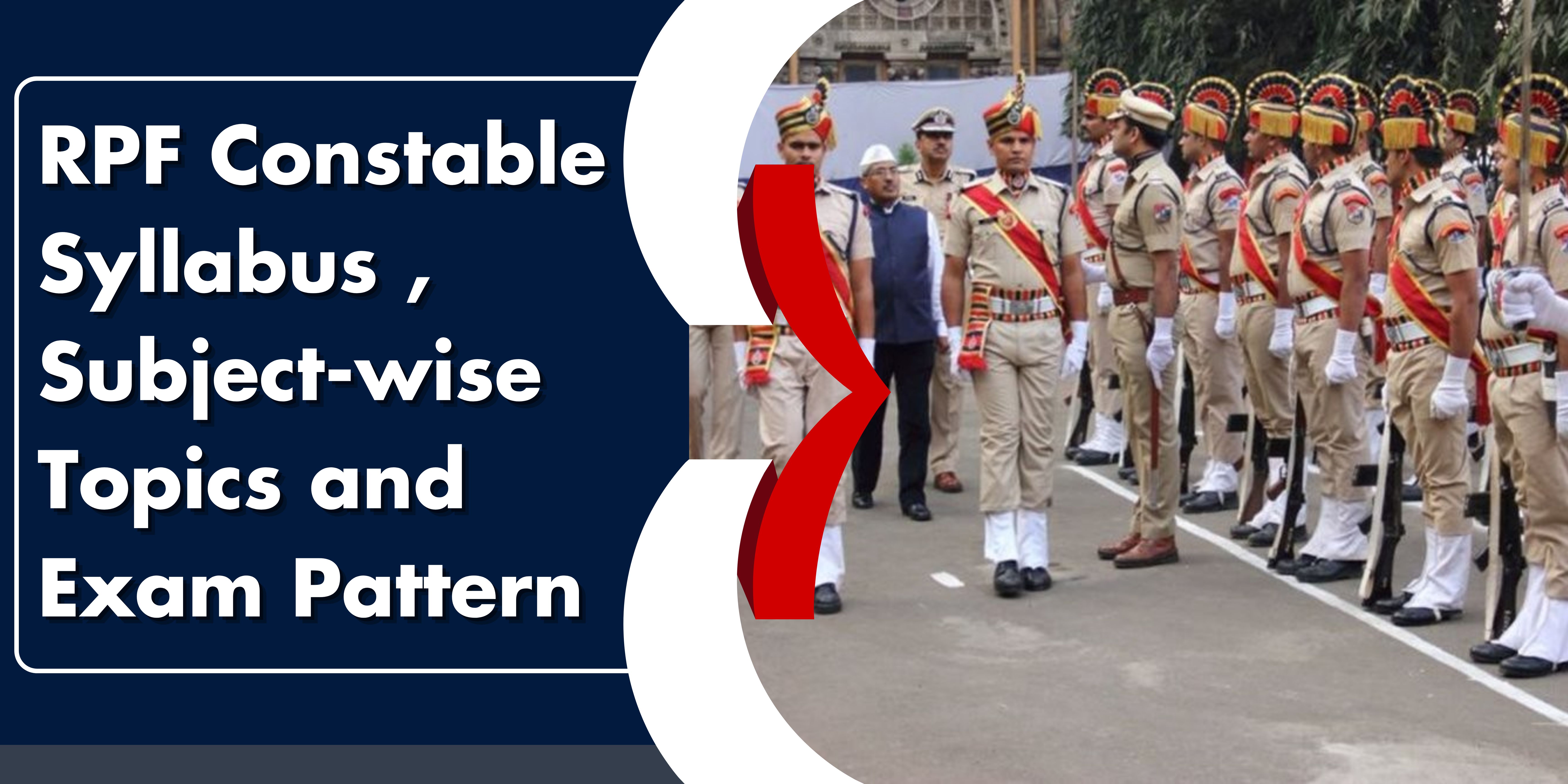 RPF Constable Syllabus , Subject-wise Topics and Exam Pattern