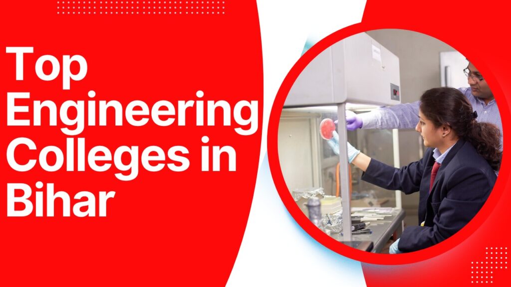Top Engineering Colleges in Bihar