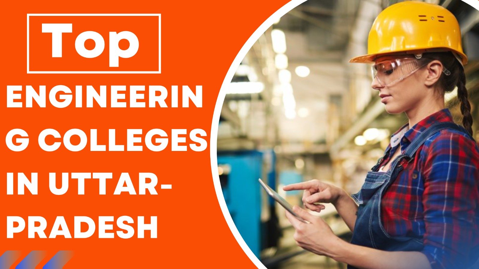 Top Engineering Colleges in Uttar Pradesh