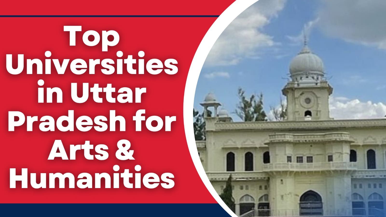 Top Universities in Uttar Pradesh for Arts & Humanities