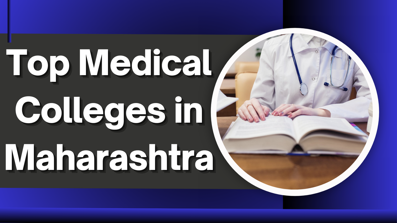 Top Medical Colleges in Maharashtra