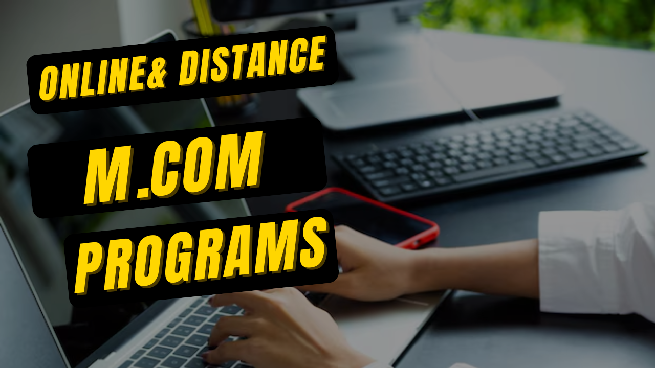 Online & Distance M.Com