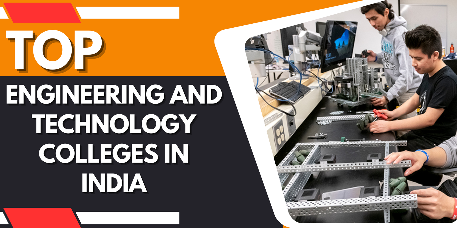 Engineering and Technology Colleges in India