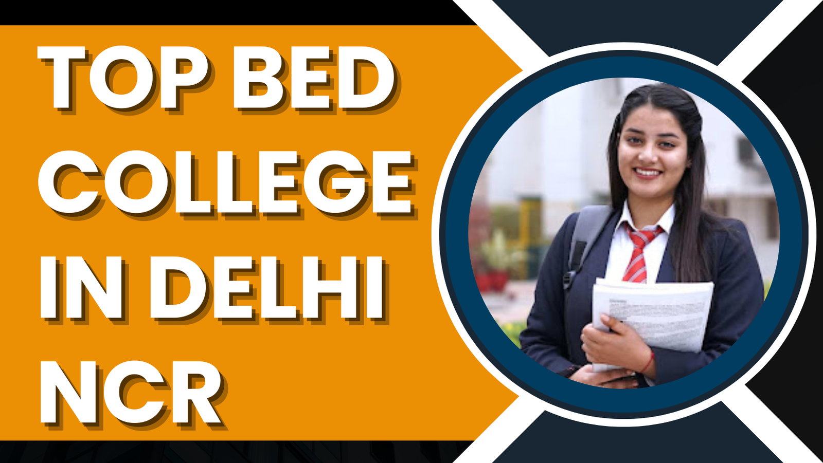 Top BEd College in Delhi NCR