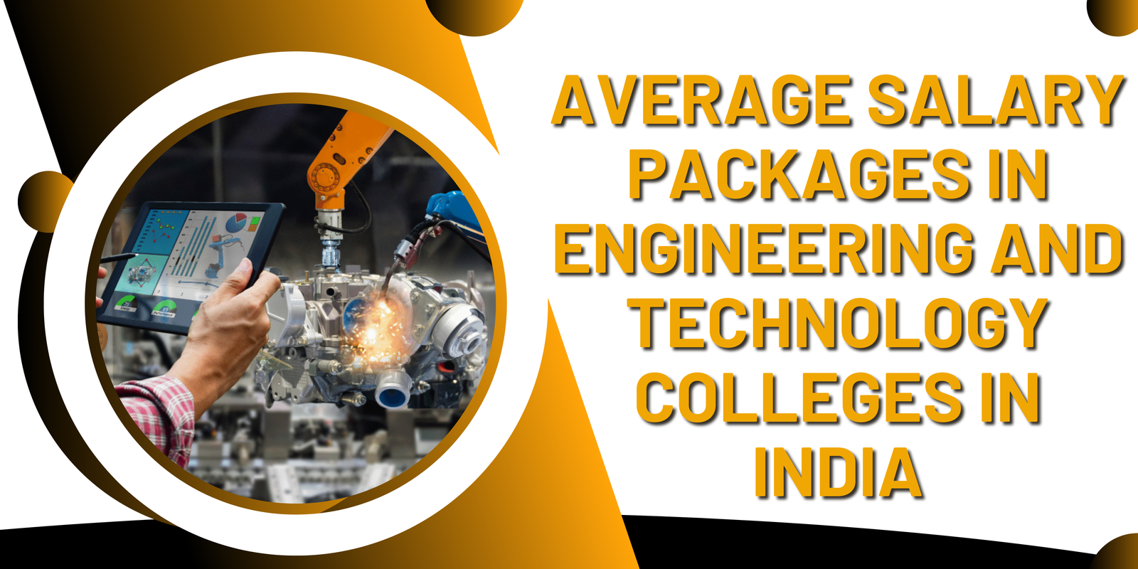 Average Salary Packages in Engineering and Technology Colleges in India