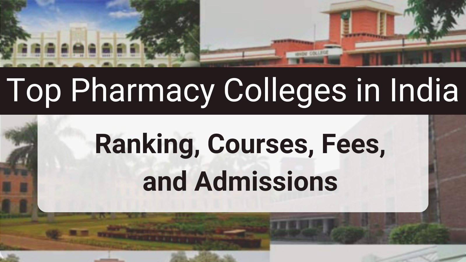 Pharmacy Colleges in India
