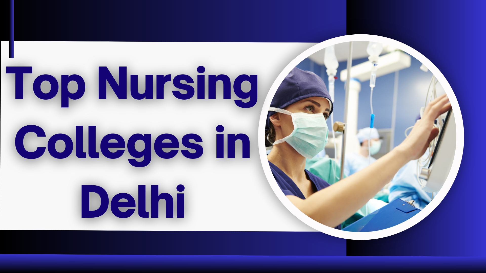 Nursing Colleges in Delhi