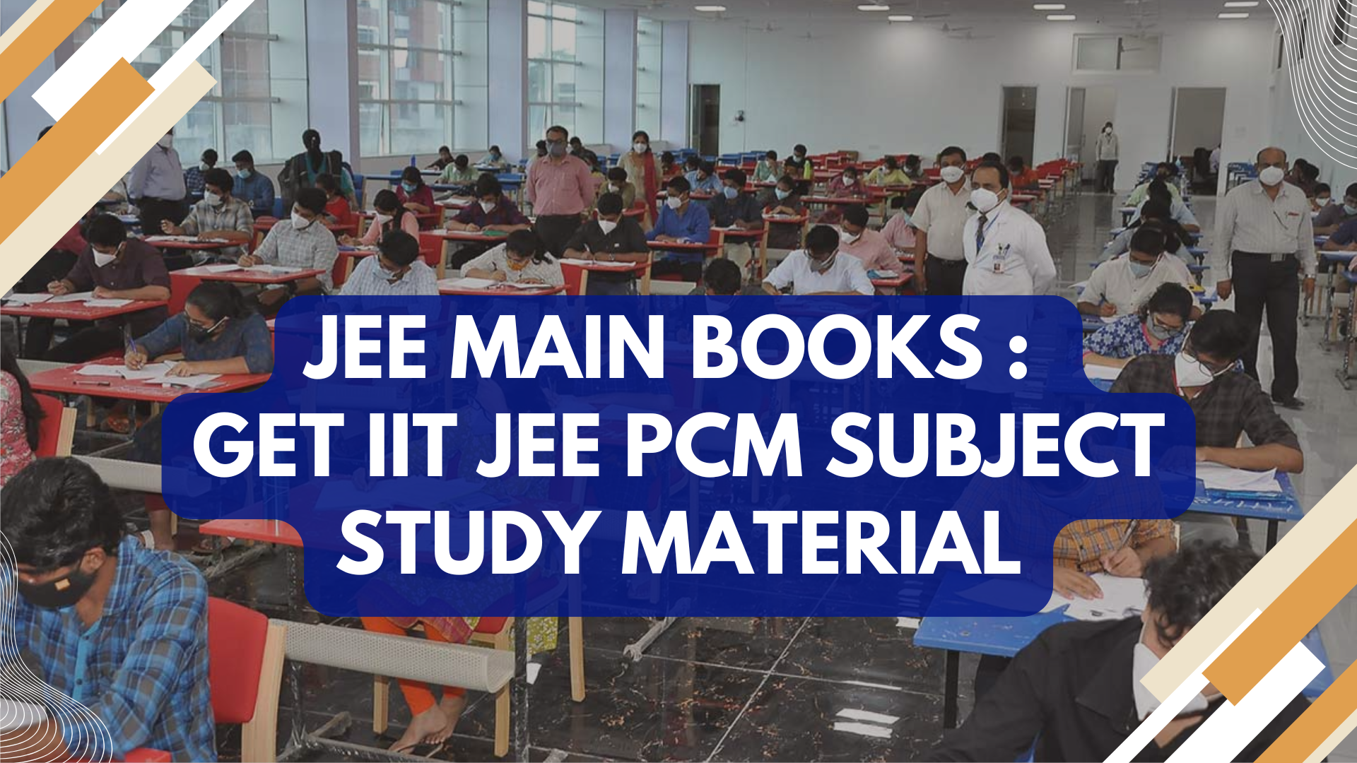 JEE Main Books 2025: Get IIT JEE PCM Subject Study Material