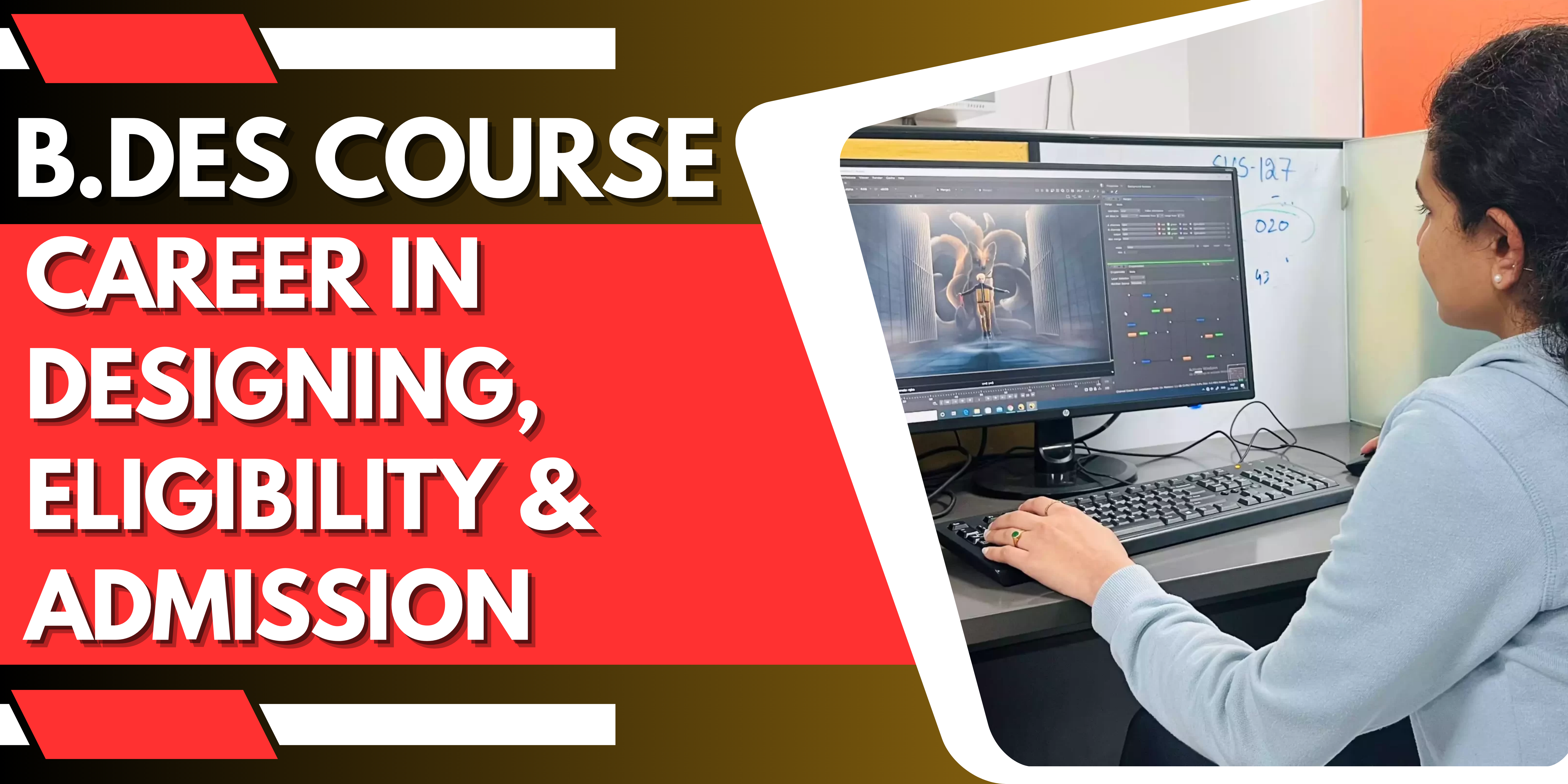 B.Des Course: Career in Designing, Eligibility & Admission