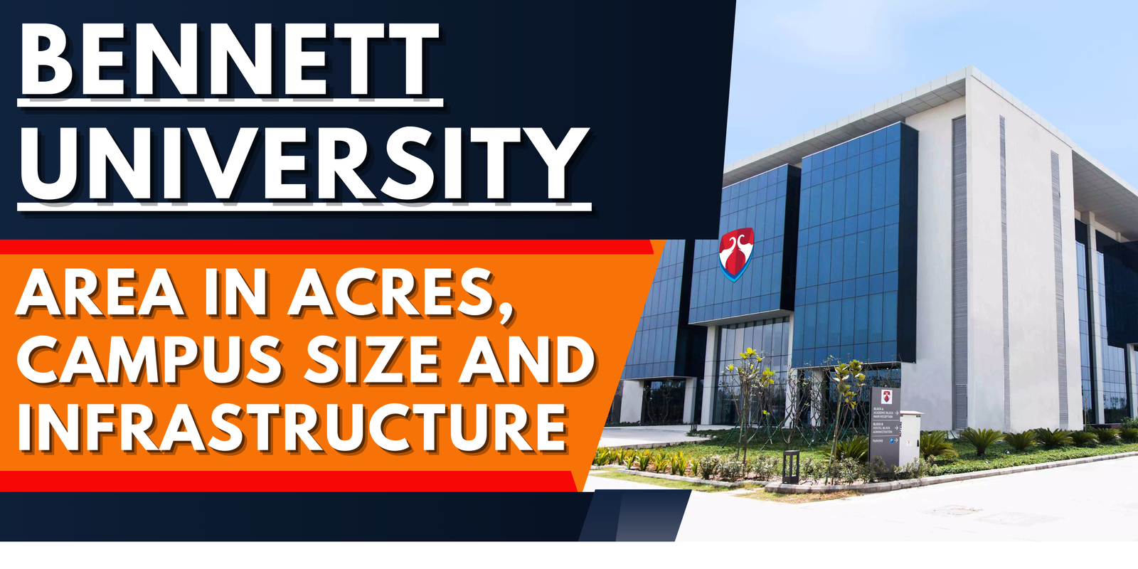 Bennett University Area in Acres: A Comprehensive Guide to Campus Size and Infrastructure