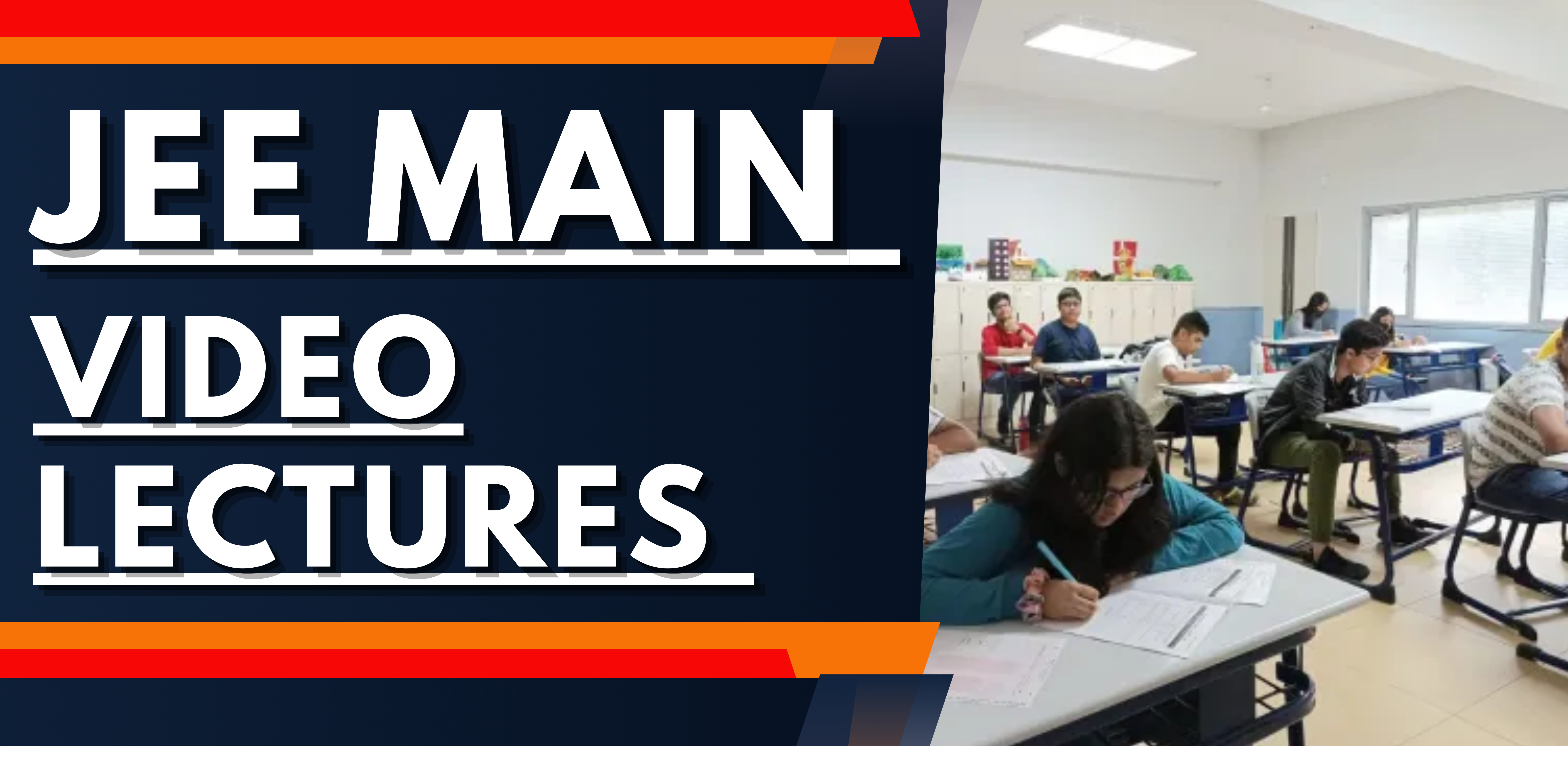 JEE Main Video Lectures 2025: Get Comprehensive Guide