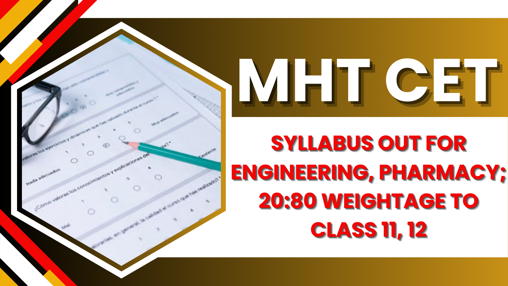 MHT CET 2025 syllabus out for engineering, pharmacy; 20:80 weightage to Class 11, 12