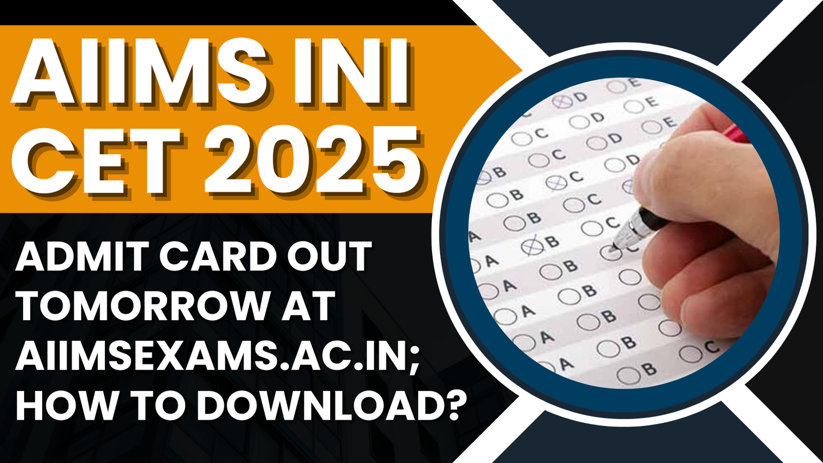 AIIMS INI CET 2025