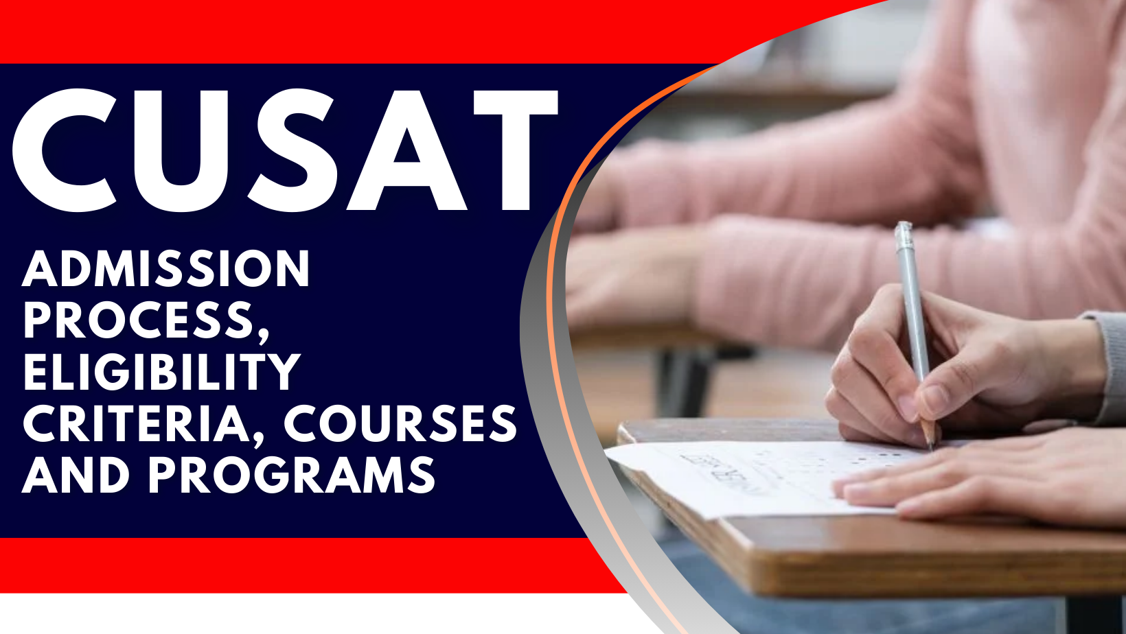 CUSAT 2025: Admission Process, Eligibility Criteria, Courses and Programs