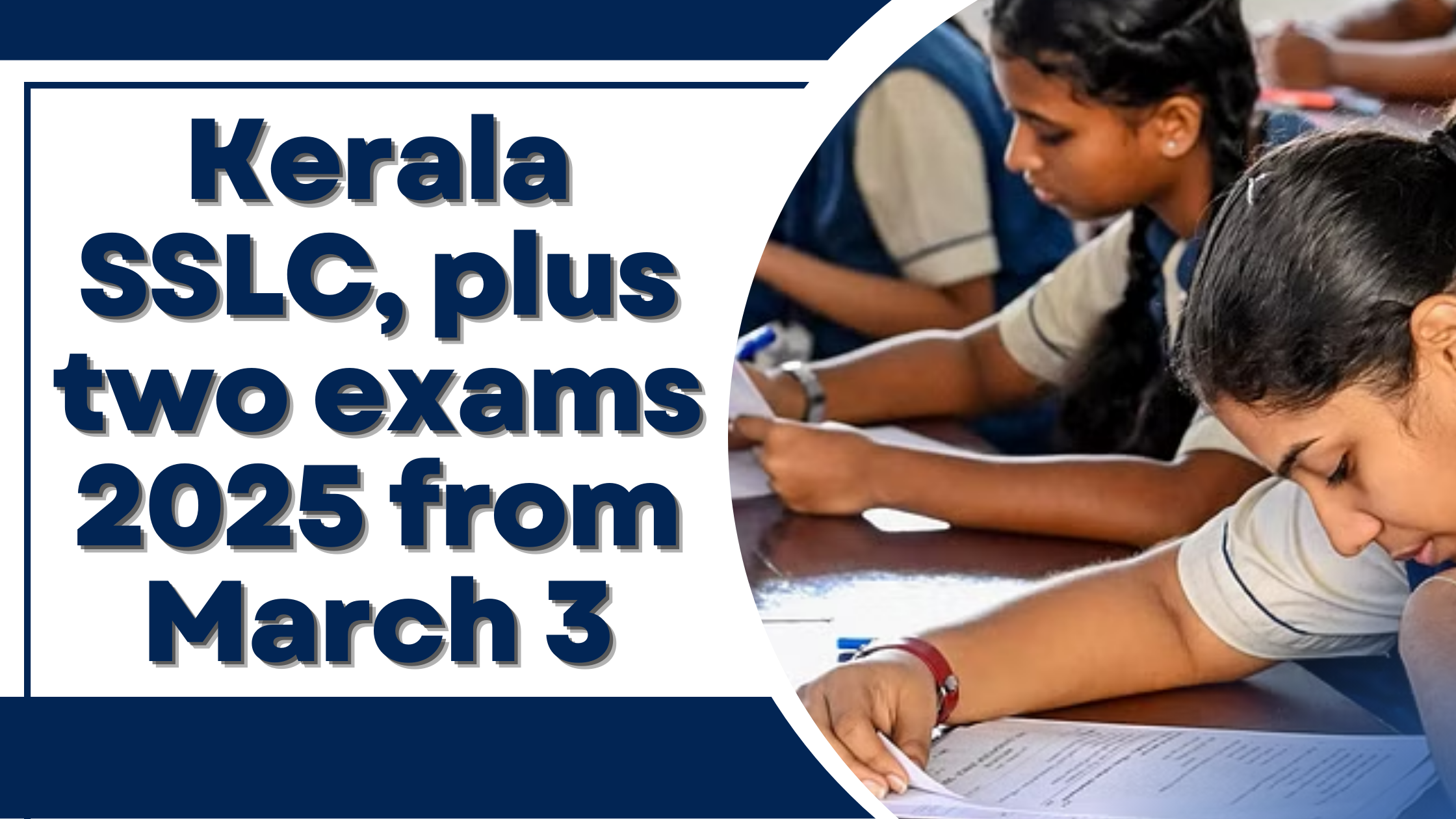 Kerala SSLC, plus two exams 2025 from March 3
