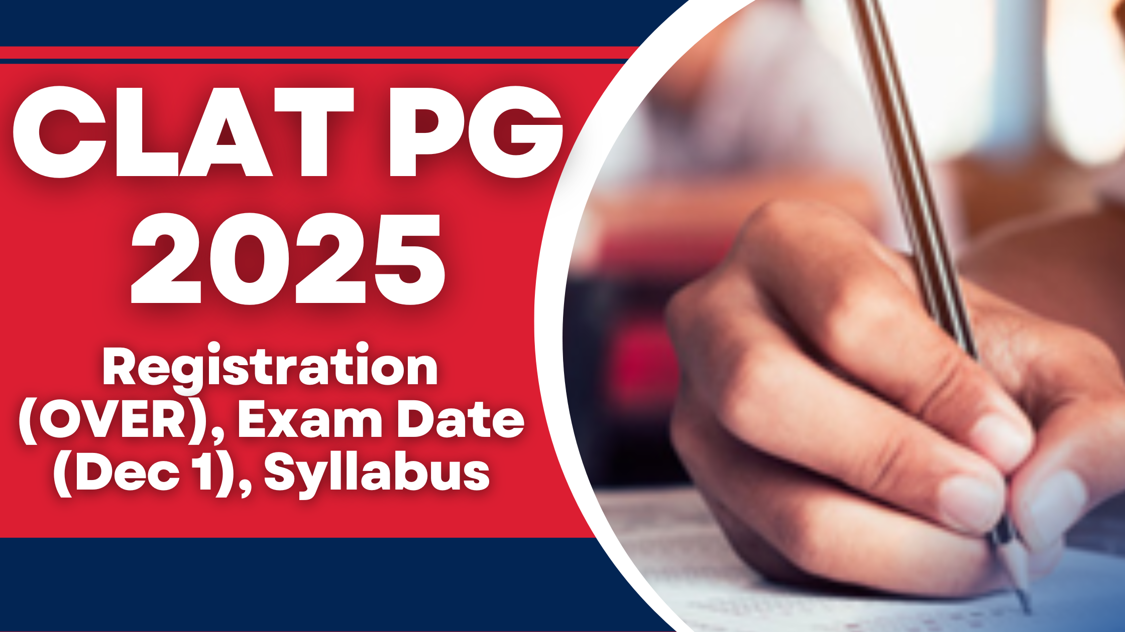 CLAT PG 2025: Registration (OVER), Exam Date (Dec 1), Syllabus