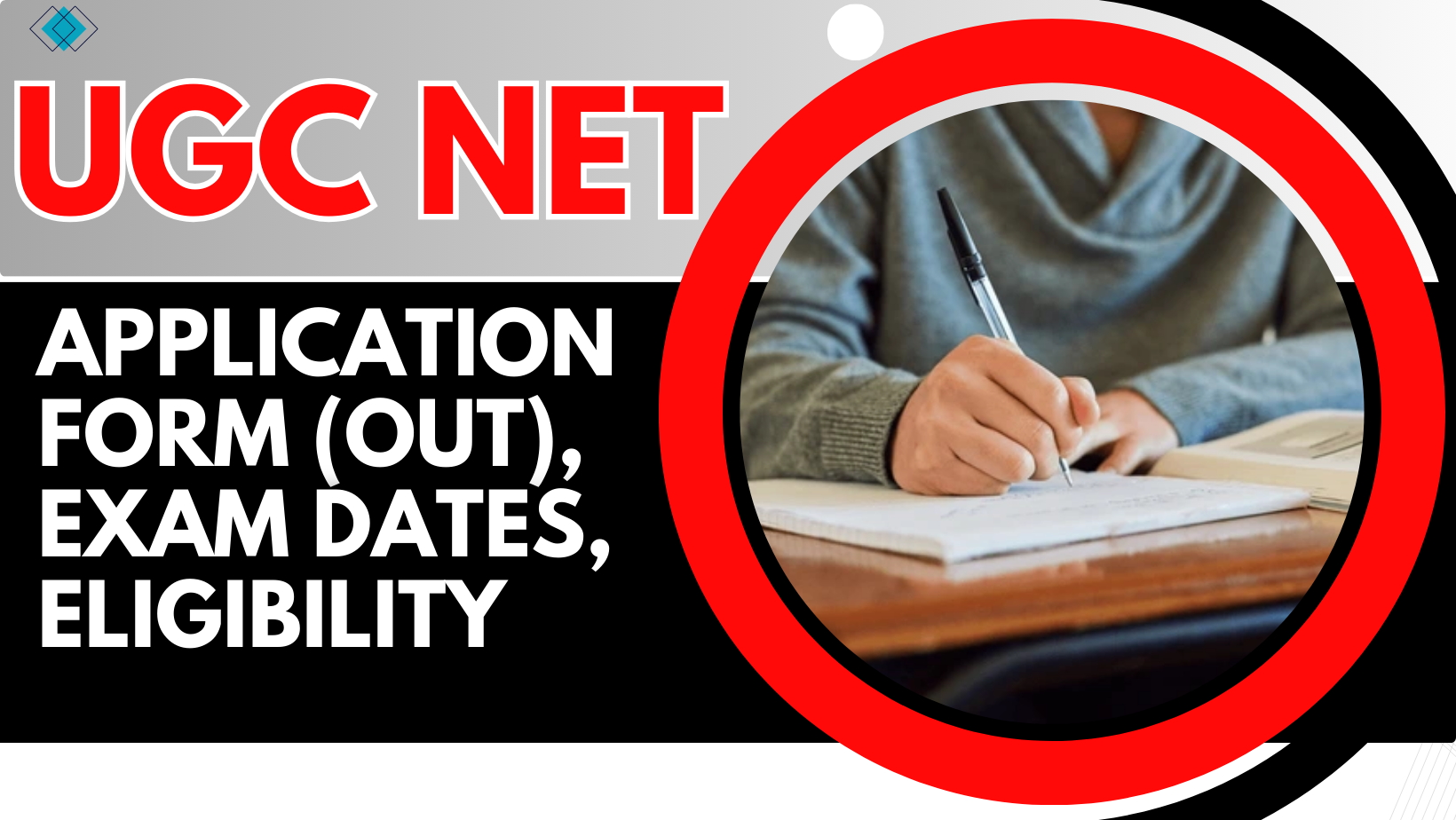 UGC NET 2024: Application Form (Out), Exam Dates, Eligibility