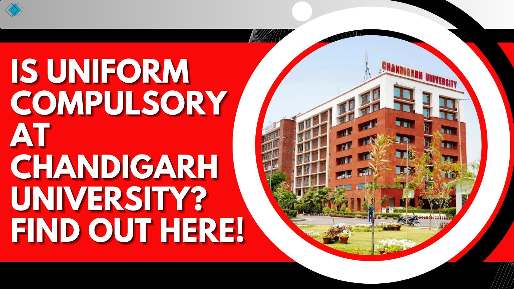 Is Uniform Compulsory at Chandigarh University? Find Out Here!