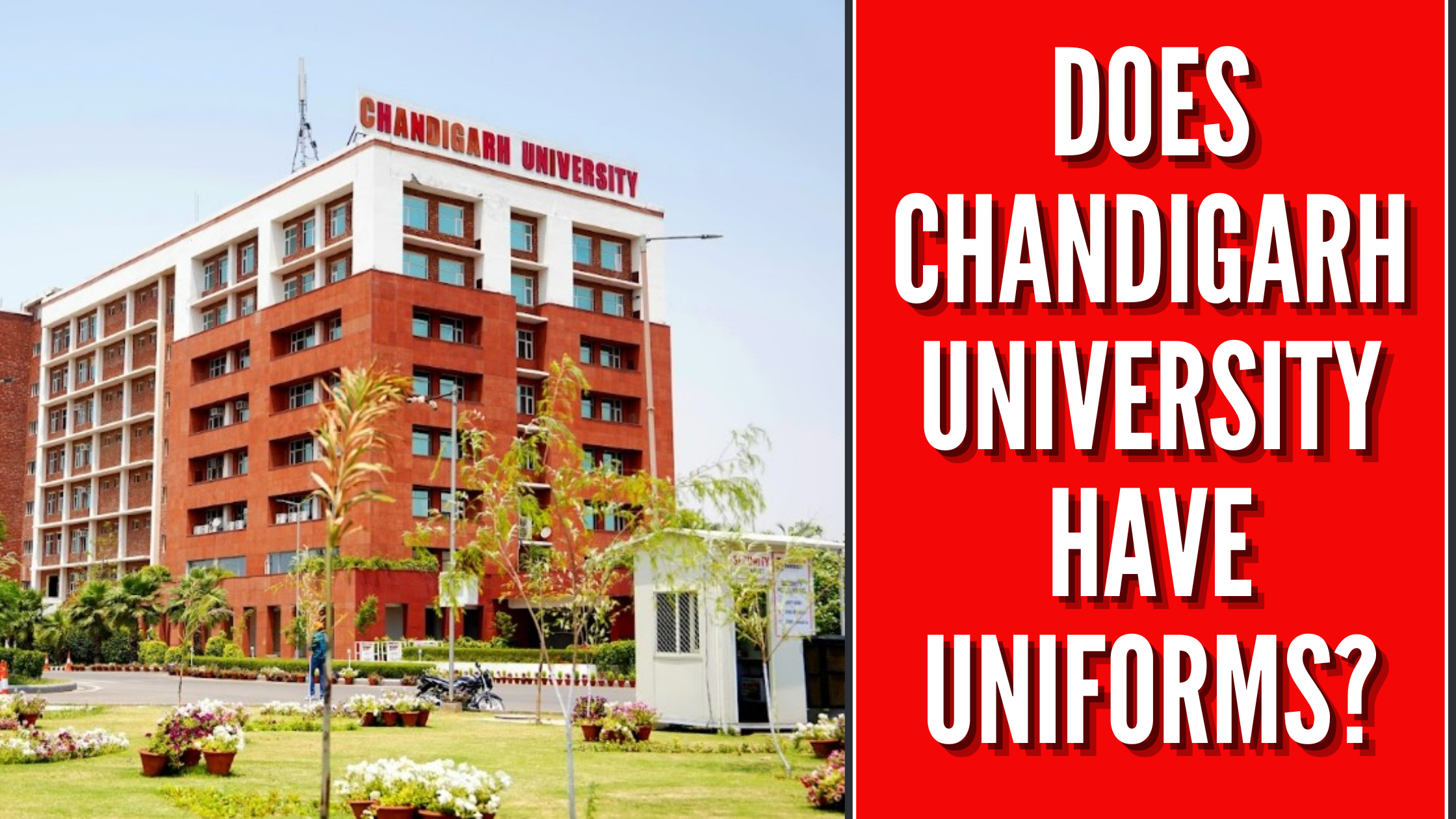 Does Chandigarh University Have Uniforms?
