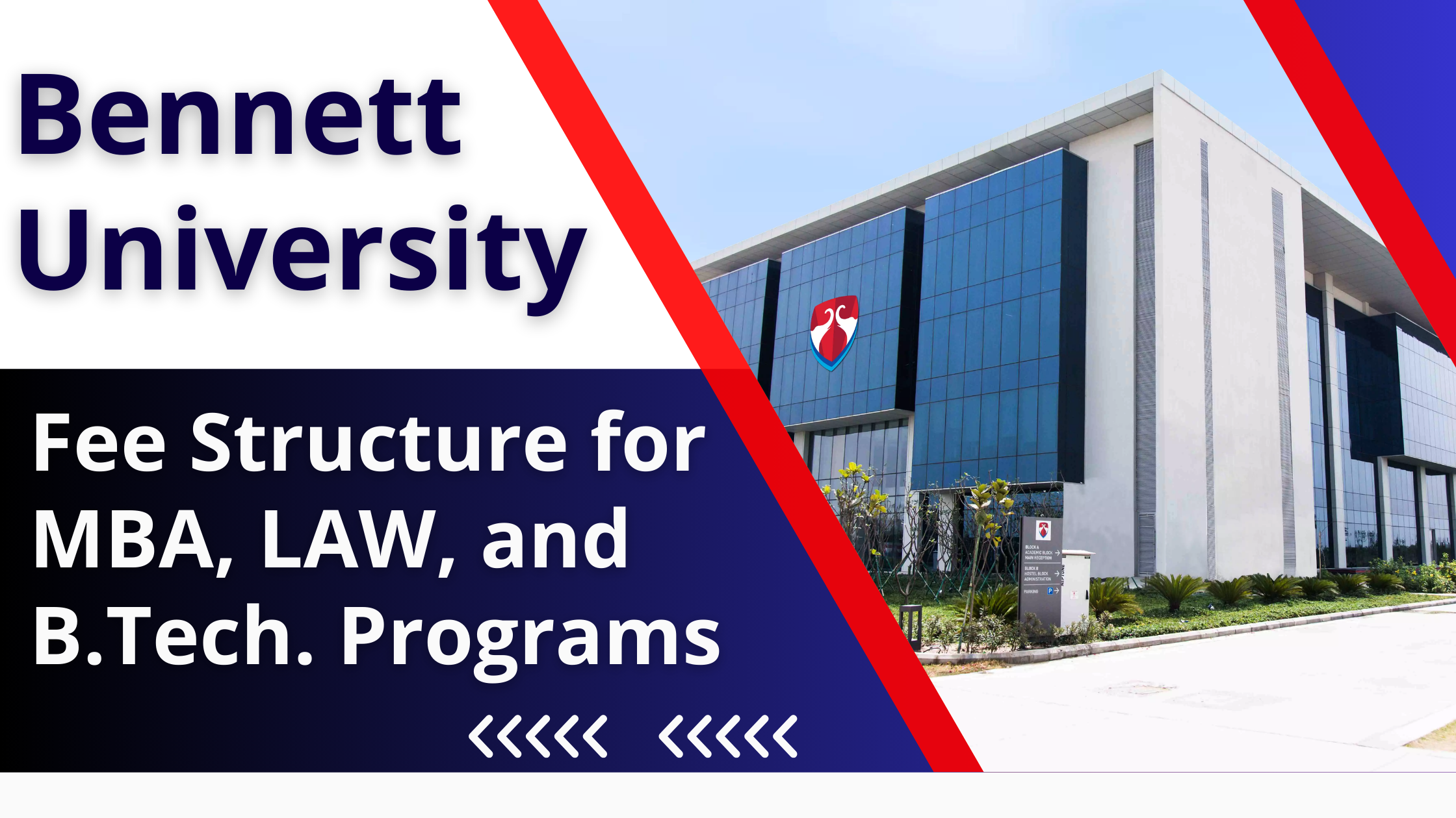 Bennett University Fee Structure for MBA, LAW, and B.Tech. Programs