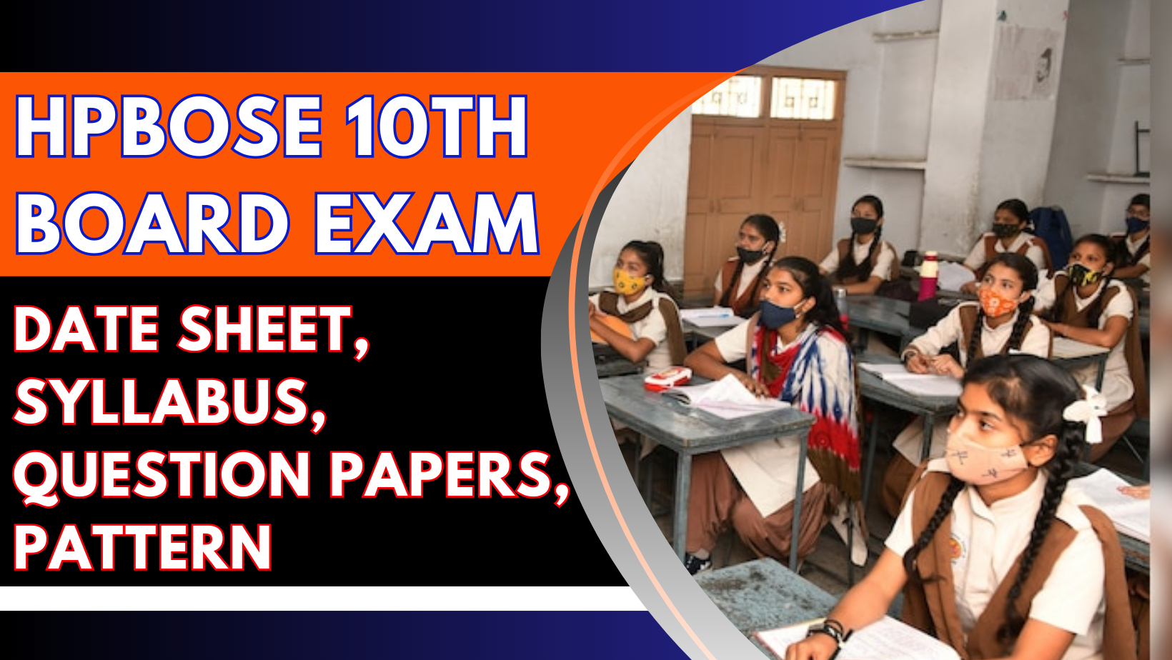 HPBOSE 10th Board Exam 2025: Date Sheet, Syllabus, Question Papers, Pattern