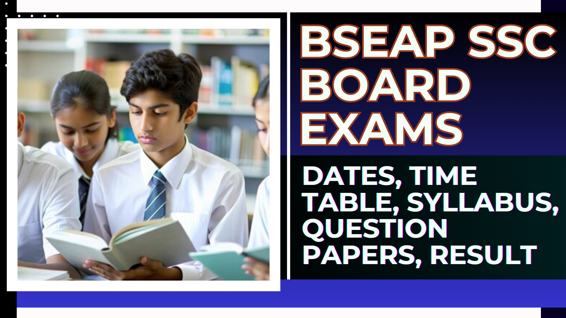 BSEAP SSC Board Exams 2025: Dates, Time Table, Syllabus, Question Papers, Result