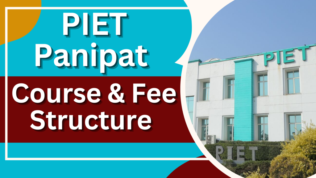 PIET Panipat Course & Fee Structure 2025
