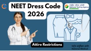 Neet Dress Code 2026