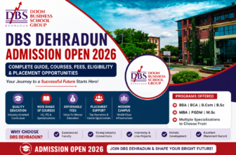 DBS Dehradun admission open 2026