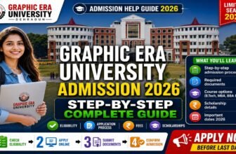 Graphic Era University Admission Help Step by Step Guide 2026 Update
