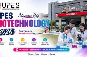 UPES Biotechnology Admission Help 2026: Eligibility, Fees, Admission Process, Placements & Career Scope