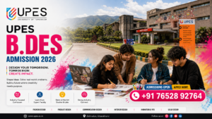 UPES B.Des Admission 2026: Eligibility, Specializations, Fees, Scholarship, Placements & Complete Admission Process