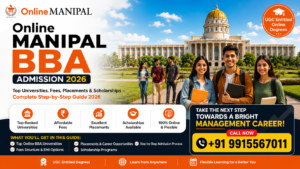 Online Manipal BBA Admission 2026: Top Universities, Fees, Placements & Scholarships – Complete Step-by-Step Guide 2026