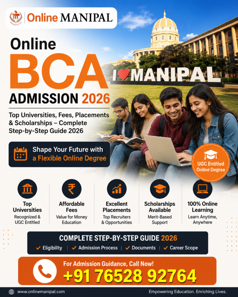 Online Manipal BCA Admission 2026: Top Universities, Fees, Placements & Scholarships – Complete Step-by-Step Guide 2026 2 ChatGPT Image Jun 18 2026 04 01 23 PM