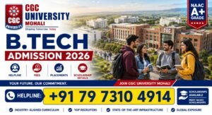 CGC University Mohali B.Tech Admission 2026 Helpline: Fees, Placements & Scholarship Details Updated
