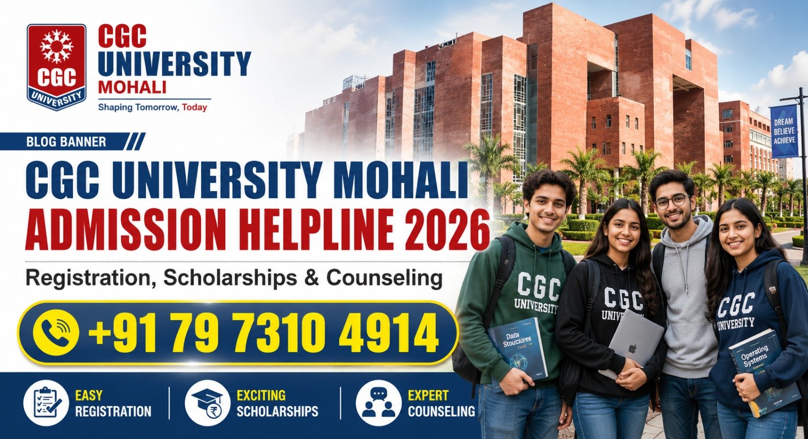 CGC University Mohali Admission Helpline 2026: Registration, Scholarships & Counseling Update