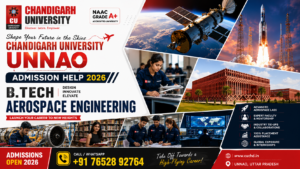 Chandigarh University Unnao B.Tech Aerospace Engineering Admission Help 2026: Eligibility, Fees, Career Scope, Placements, Scholarship & Complete Admission Guide