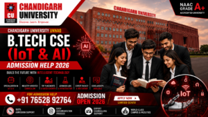 Best B.Tech CSE (IoT & AI) Admissions Open 2026 at Chandigarh University Unnao | Complete Admission Guide