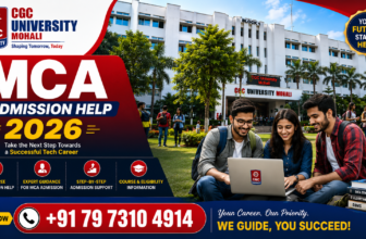 CGC University MCA Admission Help 2026: Complete Admission Guide, Eligibility, Fees, Placements, Scholarships & Career Opportunities