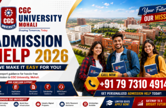 CGC University Admission Help 2026: Complete Guide to Eligibility, Courses, Fees, Scholarships, Placements & Application Process