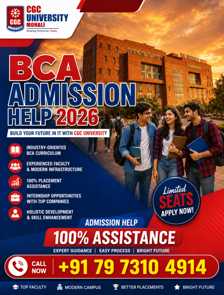 CGC University BCA Admission Help 2026: Eligibility, Fees, Admission Process, Placements, Scholarships & Career Opportunities 2 ChatGPT Image Jul 13 2026 11 51 26 AM